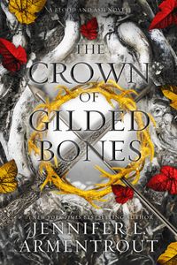 The ​Crown Of Gilded Bones Quotes