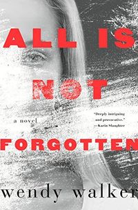 All Is Not Forgotten Quotes