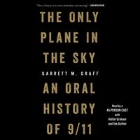 The Only Plane In The Sky: An Oral History Of 9/11 Quotes