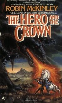 The Hero And The Crown Quotes