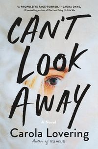 Can't Look Away Quotes