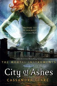 City Of Ashes Quotes