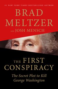 The First Conspiracy: The Secret Plot To Kill George Washington Quotes