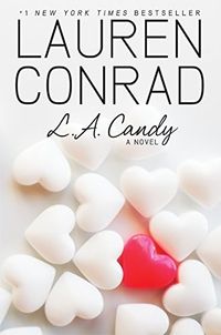 L.A. Candy Quotes