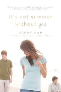 It's Not Summer Without You Quotes