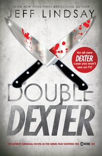 Double Dexter Quotes