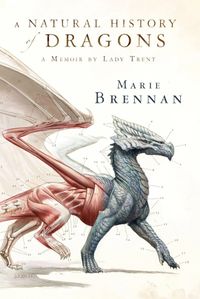 A Natural History Of Dragons Quotes