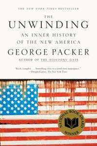 The Unwinding: An Inner History Of The New America Quotes