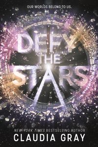 Defy The Stars Quotes