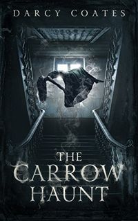 The Carrow Haunt Quotes