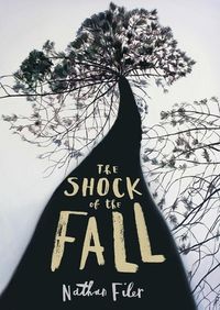 The Shock Of The Fall Quotes