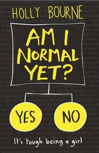 Am I Normal Yet? Quotes