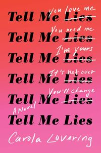 Tell Me Lies Quotes