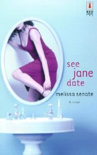See Jane Date Quotes