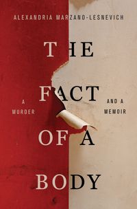 The Fact Of A Body: A Murder And A Memoir Quotes