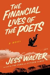The Financial Lives Of The Poets Quotes