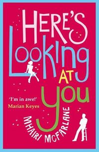 Here's Looking At You Quotes