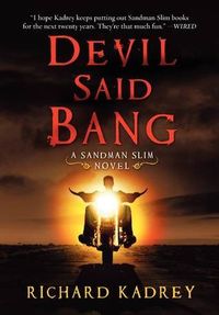 Devil Said Bang Quotes