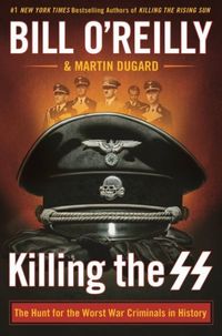 Killing The SS: The Hunt For The Worst War Criminals In History Quotes