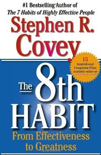 The 8th Habit: From Effectiveness To Greatness Quotes