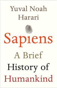 Sapiens: A Brief History Of Humankind Quotes