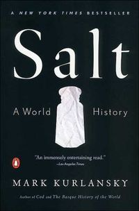 Salt: A World History Quotes