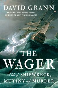 The Wager: A Tale Of Shipwreck, Mutiny And Murder Quotes