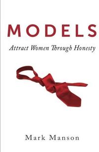 Models: Attract Women Through Honesty Quotes