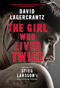 The Girl Who Lived Twice Quotes