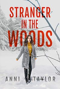 Stranger In The Woods Quotes