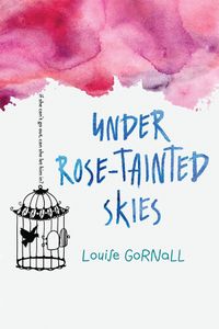 Under Rose-Tainted Skies Quotes