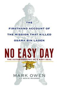 No Easy Day: The Firsthand Account Of The Mission That Killed Osama Bin Laden Quotes