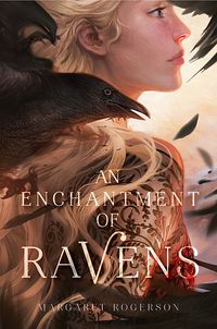 An Enchantment Of Ravens Quotes