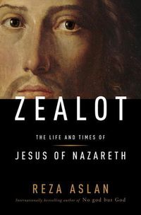 Zealot: The Life And Times Of Jesus Of Nazareth Quotes