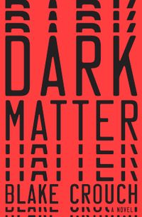 Dark Matter Quotes