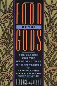 Food Of The Gods: The Search For The Original Tree Of Knowledge Quotes