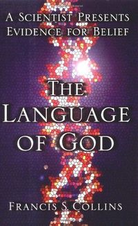 The Language Of God: A Scientist Presents Evidence For Belief Quotes