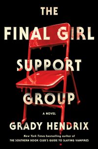 The Final Girl Support Group Quotes