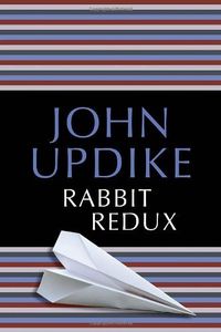 Rabbit Redux Quotes