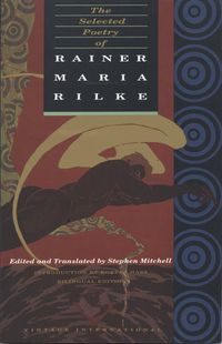 The Selected Poetry Of Rainer Maria Rilke Quotes