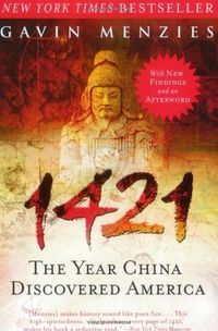 1421: The Year China Discovered America Quotes