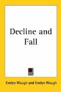 Decline And Fall Quotes