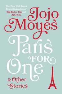 Paris For One And Other Stories Quotes