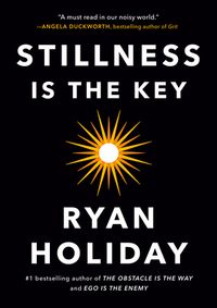 Stillness Is The Key Quotes