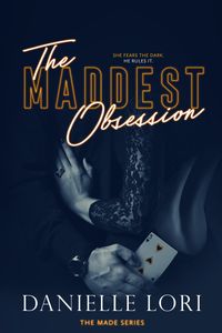 The Maddest Obsession Quotes