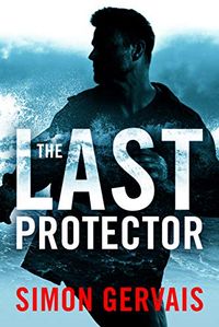 The Last Protector Quotes