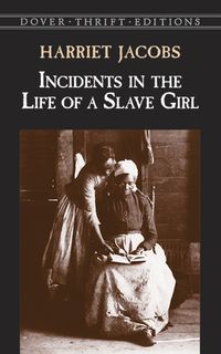 Incidents In The Life Of A Slave Girl Quotes