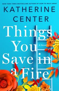 Things You Save In A Fire Quotes