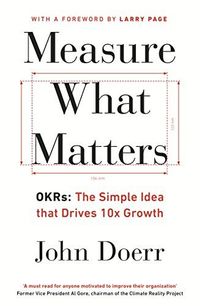 Measure What Matters Quotes