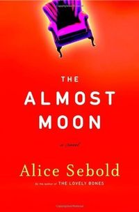 The Almost Moon Quotes
